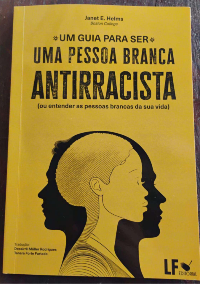 COMO SER UMA PESSOA BRANCA ANTIRRACISTA