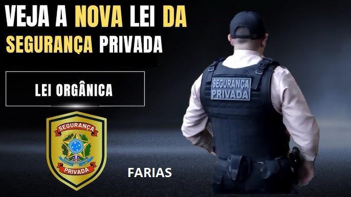 VIGILANTE OU AGENTE DE SEGURANÇA PRIVADA