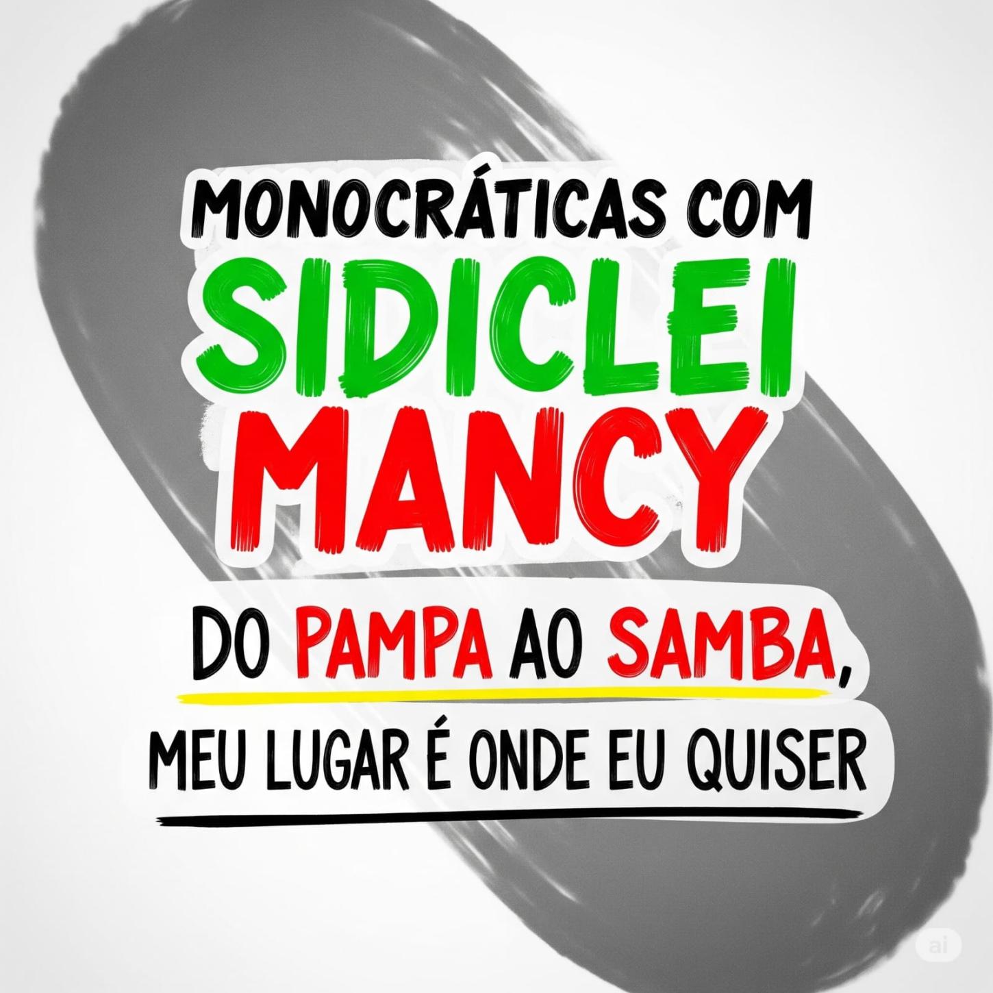 Do Pampa ao Samba, Meu Lugar é Onde Eu Quiser