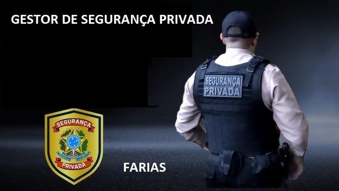 GESTOR DE SEGURANÇA PRIVADA