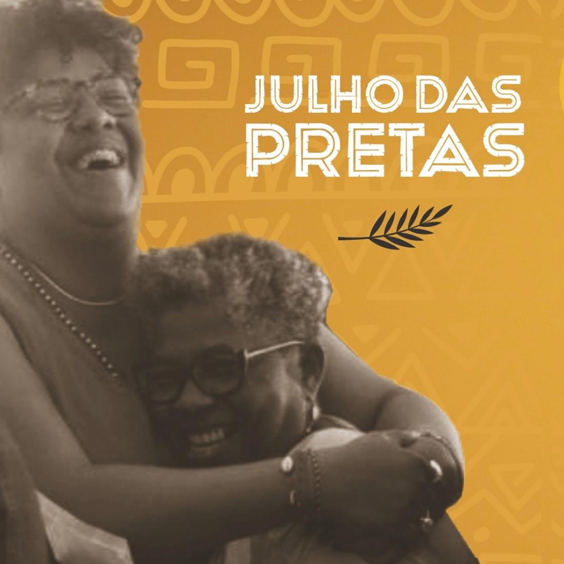 História do Julho das Pretas: