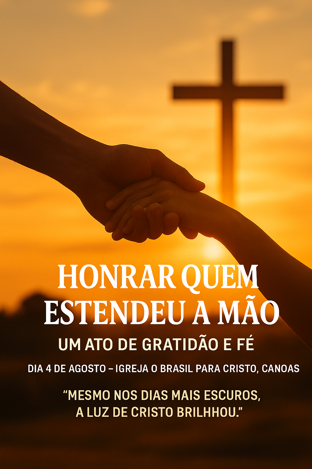 Honrar quem estendeu a mão: Um ato de gratidão e fé