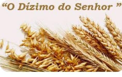 O Dízimo não é obrigatório doa a quem doer